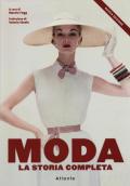 Moda. La storia completa. Nuova ediz.