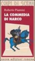 La commedia di Narco. Testi teatrali per attori in erba