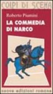 La commedia di Narco. Testi teatrali per attori in erba