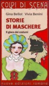 Storie di maschere. Il gioco dei costumi