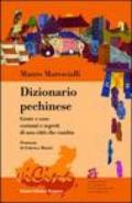 Dizionario pechinese. Gente e cose, costumi e segreti di una città che cambia