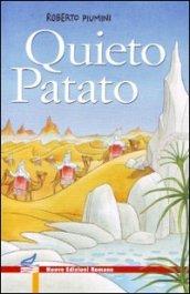 Quieto Patato. Ediz. illustrata