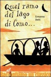 Quel ramo del lago di Como... La storia dei Promessi sposi