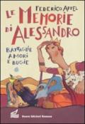 Le memorie di Alessandro. Battaglie, amori e bugie