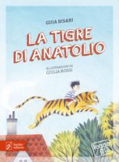 La tigre di Anatolio