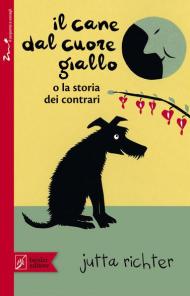 Il cane dal cuore giallo o la storia dei contrari