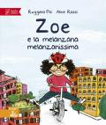 Zoe e la melanzana melanzanissima. Zoe Salvamondo