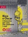 Rico e Oscar: Rico, Oscar e il ladro ombra-Rico, Oscar e i cuori infranti-Rico, Oscar e la pietra rapita