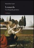 Leonardo. Una biografia pittorica. Ediz. spagnola