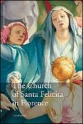 La chiesa di Santa Felicita a Firenze. Ediz. inglese