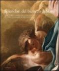 Splendori del barocco defilato. Arte in Basilicata e ai suoi confini da Luca Giordano al Settecento. Catalogo della mostra
