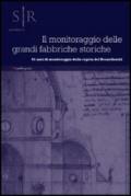 Il monitoraggio delle grandi fabbriche storiche. 60 anni di monitoraggio della cupola di Brunelleschi. Atti del Convegno (Firenze, 2012)