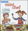 Mini chef. Ediz. francese