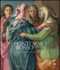 Pontormo e Rosso Fiorentino. Divergenti vie della maniera. (Firenze, 8marzo-20 luglio 2014). Ediz. inglese