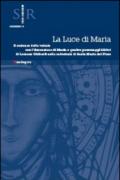 La luce di Maria. Il restauro delle vetrate con l'assunzione di Maria e quattro personaggi biblici di Lorenzo Ghiberti nella cattedrale Santa Maria del Fiore. Ediz. illustrata