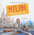 Milano. Il gioco dell'arte. Ediz. inglese