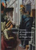 Intorno all'Annunciazione Martelli di Filippo Lippi. Riflessioni dopo il restauro. Atti della Giornata di studi (Firenze, 26 maggio 2017)
