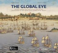 Sguardi globali. Mappe olandesi, spagnole e portoghesi nelle collezioni del granduca Cosimo III de' Medici. Catalogo della mostra (Firenze, 6 novembre 2019-29 maggio 2020). Ediz. inglese