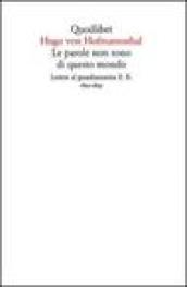 Le parole non sono di questo mondo. Lettere al guardiamarina E. K., 1892-1895