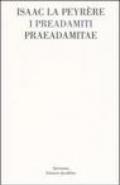 I Preadamiti-Praeadamitae (1655)