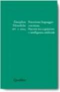 Discipline filosofiche (2004). 2.Percezione, linguaggio, coscienza, percorsi tra cognizione e intelligenza artificiale