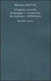 L'inganno assurdo. Linguaggio e conoscenza tra realismo e fallibilismo