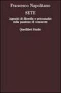 Sete. Appunti di filosofia e psicoanalisi sulla passione di conoscere