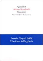 Casi critici. Dal postmoderno alla mutazione