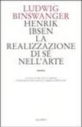 Henrik Ibsen. La realizzazione di sé nell'arte