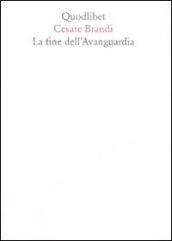 La fine dell'avanguardia