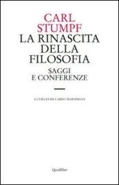 La rinascita della filosofia. Saggi e conferenze (1891-1924)