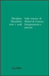 Discipline filosofiche (2008). 1.Sulla «traccia» di Michel de Certeau.