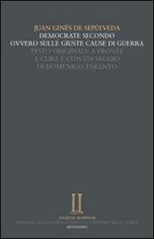 Democrate secondo, ovvero sulle giuste cause della guerra. Testo latino a fronte
