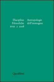 Discipline filosofiche (2008). 2.Antropologie dell'immagine