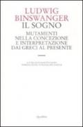 Il sogno. Mutamenti nella concezione e interpretazione dai greci al presente