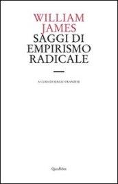 Saggi di empirismo radicale