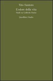 L'Odore della vita. Studio su Goffredo Parise (1966-1981)