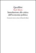 Introduzione Alla Critica Dell Economia Politica Commento Storico Critico Di Marcello Musto