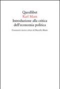 Introduzione Alla Critica Dell Economia Politica Commento Storico Critico Di Marcello Musto