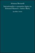 Intenzionalità e semantica logica in Edmund Husserl e Anton Marty