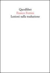 LEZIONI SULLA TRADUZIONE