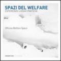 Spazi del welfare. Esperienze, luoghi, pratiche