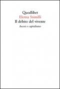 Il debito del vivente. Ascesi e capitalismo