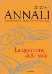 Annali della Fondazione Europea del Disegno (Fondation Adami) (2010). 6.La questione dello stile