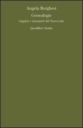 Genealogie. Saggi e interpreti del Novecento