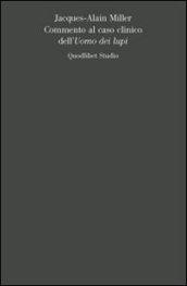 Commento al caso clinico dell'uomo dei lupi