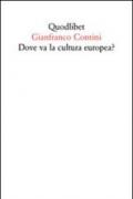 Dove va la cultura europea? Relazione sulle cose di Ginevra (Quodlibet)