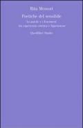 Poetiche del sensibile. Le parole e i fenomeni tra esperienza esteticae figurazione