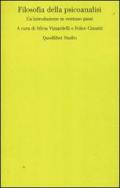 Filosofia della psicoanalisi. Un'introduzione in ventuno passi