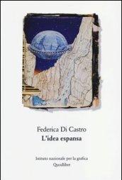 L'idea espansa. Un percorso critico nell'arte del Novecento